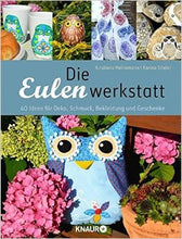 Lade das Bild in den Galerie-Viewer, Die Eulenwerkstatt. 40 Ideen für Deko, Schmuck, Bekleidung und Geschenke