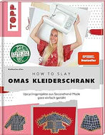 -50 % How to slay Omas Kleiderschrank