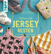 Nähen mit Jersey-Resten
