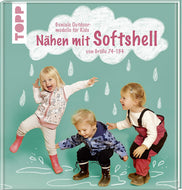 Nähen mit Softshell - Geniale Outdoormodelle für Kids