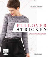 Pullover Stricken - Das Grundlagenwerk