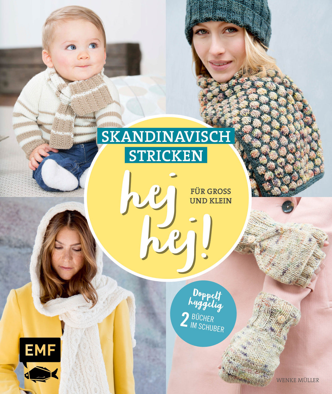 HEJ HEJ! Skandinavisch stricken für Gross und Klein