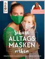 TOPP Schicke Alltagsmasken nähen