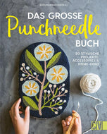Das große Punchneedle-Buch