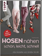 Hosen nähen. Schön, leicht, schnell