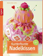 Kunterbunte Nadelkissen