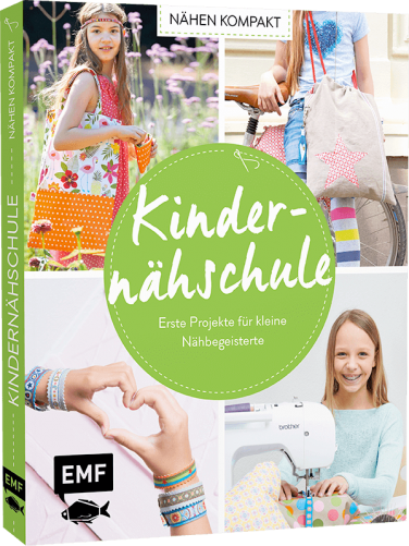 Nähen Kompakt - Kindernähschule