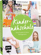 Nähen Kompakt - Kindernähschule