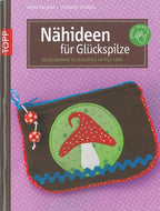 Nähideen für Glückspilze