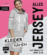 Alles Jersey - Kleider nähen Alle Modelle in Größe 34 bis 46
