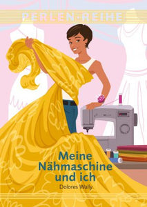 Meine Nähmaschine und ich