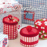 Gut verstaut! Schachteln nähen