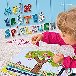 Mein erstes Spielbuch: von Mama genäht